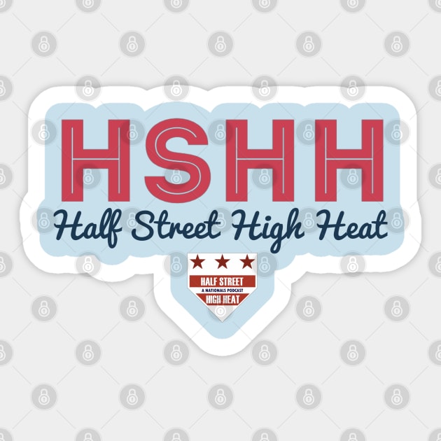 Big Word Logo Sticker by Half Street High Heat